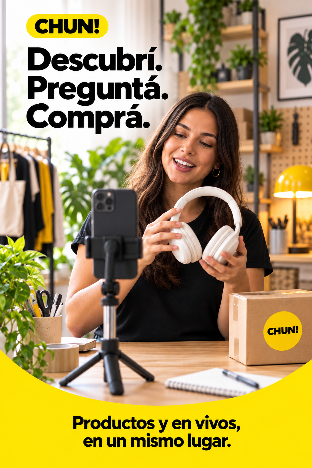 Pieza CHUN: Descubrí. Preguntá. Comprá.
